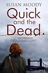 Quick and the Dead (Alex Quick, #1)