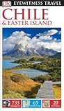 Chile & Easter Island (Eyewitness Travel)