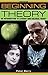 Beginning Theory: an Introduction to Literary and Cultural Theory