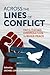 Across the Lines of Conflict: Facilitating Cooperation to Build Peace (Woodrow Wilson Center Series)