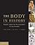 The Body in History: Europe from the Palaeolithic to the Future