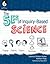 The 5es of Inquiry-Based Science