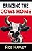 Bringing the Cows Home