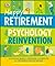 Happy Retirement: The Psychology of Reinvention
