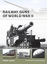 Railway Guns of W...