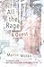 All the Rage A Quest by Martin Moran