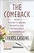 The Comeback: How Today's M...