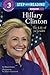 Hillary Clinton: The Life of a Leader (Step into Reading)