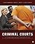 Criminal Courts: A Contemporary Perspective