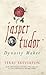 Jasper Tudor: Dynasty Maker