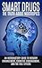 Smart Drugs: The Truth About Nootropics: An Introductory Guide to Memory Enhancement, Cognitive Enhancement, And The Full Effects