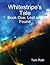 Whitestripe's Tale: Book On...
