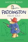 Paddington Helps Out by Michael Bond