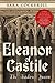 Eleanor of Castile: The Shadow Queen