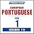 Pimsleur Portuguese (European) Level 1 Lessons 1-5 MP3: Learn to Speak and Understand European Portuguese with Pimsleur Language Programs (Pimsleur Digital)