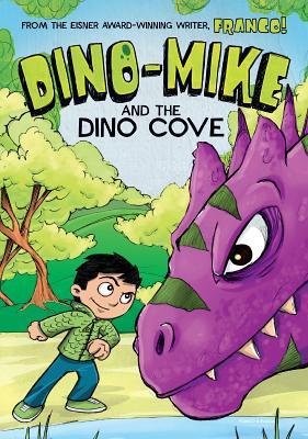 Dino-Mike and the Dinosaur Cove (Dino-Mike, #6)