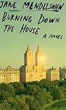 Burning Down the ...