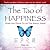 The Tao of Happiness by Derek Lin