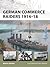 German Commerce Raiders 191...