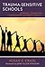 Trauma-Sensitive Schools: Learning Communities Transforming Children's Lives, K–5