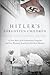 Hitler's Forgotten Children: A True Story of the Lebensborn Program and One Woman's Search for Her Real Identity