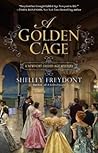 A Golden Cage