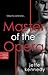 Master of the Opera (Lyrica...