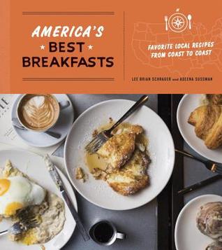 America's Best Breakfasts: Favorite Local Recipes from Coast to Coast: A Cookbook (Paperback)