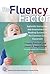The Fluency Factor: Authentic Instruction and Assessment for Reading Success in the Common Core Classroom (Common Core State Standards in Literacy Series)