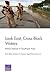 Look East, Cross Black Waters by Jonah Blank