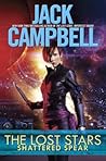 Shattered Spear by Jack Campbell