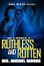 Ruthless and Rotten: Say U Promise II