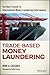 Trade-Based Money Laundering: The Next Frontier in International Money Laundering Enforcement (Wiley and SAS Business Series)