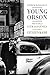 Young Orson by Patrick McGilligan