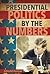 Presidential Politics by the Numbers (Connect: Presidential Politics)