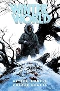 Winterworld: Better Angels, Colder Hearts
