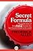 Secret Formula: The Inside Story of How Coca-Cola Became the Best-Known Brand in the World