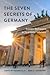 The Seven Secrets of Germany by David B. Audretsch