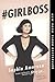#GIRLBOSS by Sophia Amoruso
