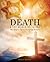 Death & the World Religions: How Religion Informs End-of-Life Decisions