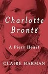 Charlotte Brontë: A Fiery Heart