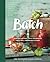 Batch: Over 200 Recipes, Ti...