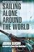 Sailing Alone Around the World (Adlard Coles Maritime Classics)
