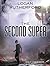 The Second Super (First Superhero)