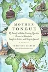 Mother Tongue by Christine  Gilbert