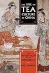 The Rise of Tea Culture in China: The Invention of the Individual (Asia/Pacific/Perspectives)