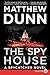 The Spy House