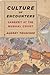 Culture of Encounters: Sanskrit at the Mughal Court (South Asia Across the Disciplines)