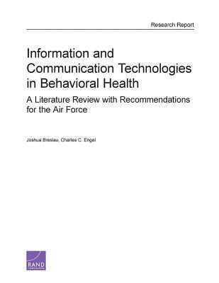 Information and Communication Technologies in Behavioral Health: A Literature Review with Recommendations for the Air Force