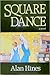 Square Dance, a novel